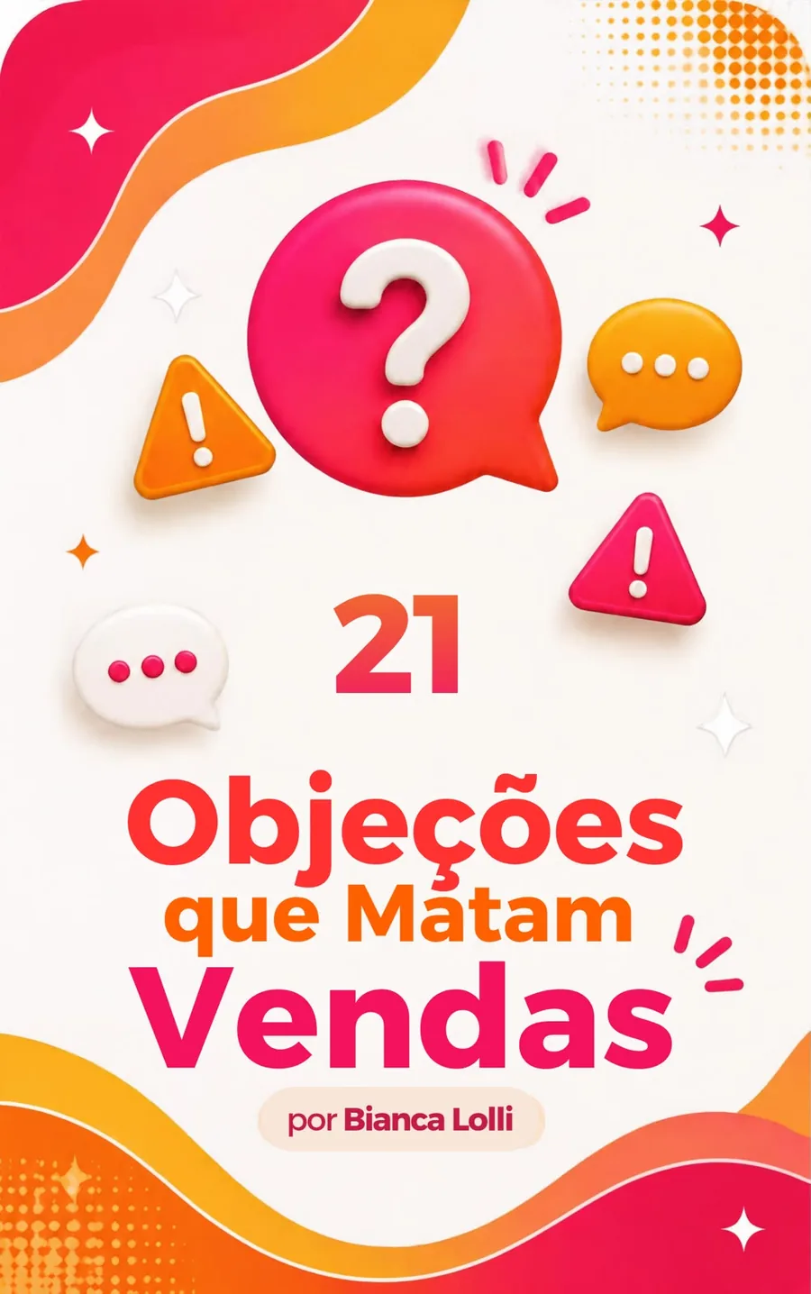 21 Objeções que Matam Vendas
